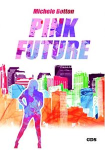 Baixar Pink future pdf, epub, eBook