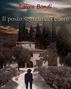 Baixar Il posto segreto del cuore (Italian Edition) pdf, epub, eBook