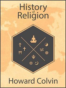 Baixar History of Religion: Complete Guide to World Religions and Religion in America, including the History of Christianity, Islam, Judaism, Atheism, Mythology, … Hinduism, and more (English Edition) pdf, epub, eBook