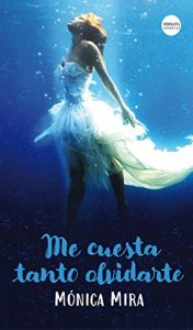 Baixar Me cuesta tanto olvidarte (Spanish Edition) pdf, epub, eBook