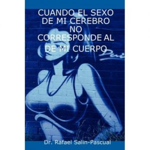 Baixar CUANDO EL SEXO DE MI CEREBRO NO CORRESPONDE AL DE MI CUERPO (Spanish Edition) pdf, epub, eBook