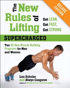 Baixar The New Rules of Lifting Supercharged Deluxe: Ten All-New Muscle-Building Programs for Men and Women pdf, epub, eBook