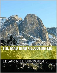 Baixar The Mad King (Illustrated) (English Edition) pdf, epub, eBook