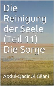 Baixar Die Reinigung der Seele (Teil 11) Die Sorge (Die Reinigung der Seele 1-41) (German Edition) pdf, epub, eBook