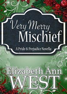 Baixar Very Merry Mischief: A Pride and Prejudice Novella (English Edition) pdf, epub, eBook