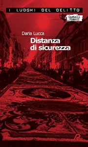 Baixar Distanza di sicurezza (I luoghi del delitto) pdf, epub, eBook