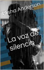Baixar La voz de silencio (Spanish Edition) pdf, epub, eBook