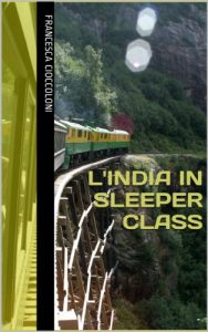 Baixar L’India in sleeper class (Italian Edition) pdf, epub, eBook