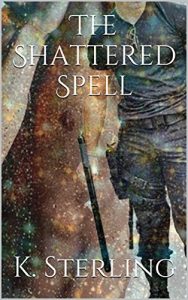Baixar The Shattered Spell (English Edition) pdf, epub, eBook