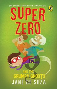 Baixar Super Zero and the Grumpy Ghosts pdf, epub, eBook