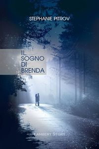 Baixar Il sogno di Brenda: Lambert Story (Italian Edition) pdf, epub, eBook