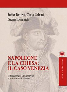 Baixar Napoleone e la Chiesa: il caso Venezia pdf, epub, eBook