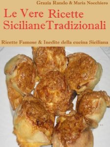 Baixar LE VERE RICETTE SICILIANE TRADIZIONALI (Italian Edition) pdf, epub, eBook