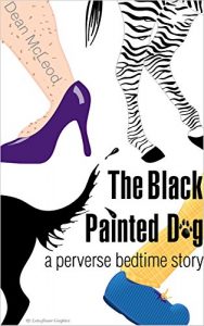 Baixar The Black Painted Dog: A Perverse Bedtime Story (Frank and Julian Book 1) (English Edition) pdf, epub, eBook