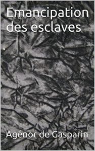 Baixar Emancipation des esclaves (French Edition) pdf, epub, eBook