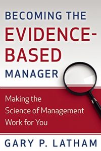 Baixar Becoming the Evidence-Based Manager: How to Put the Science of Management to Work for You (English Edition) pdf, epub, eBook