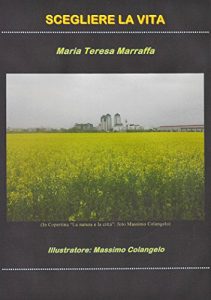 Baixar Scegliere la vita (Scritti sulla psicosintesi Vol. 4) (Italian Edition) pdf, epub, eBook
