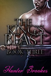 Baixar The King’s Beast: Book Three: A Gay Erotic Captive Warrior Romance (English Edition) pdf, epub, eBook