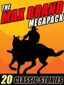 Baixar The Max Brand Megapack pdf, epub, eBook
