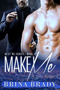 Baixar Make Me (Rent Me Series Book 3) (English Edition) pdf, epub, eBook