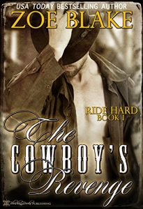 Baixar The Cowboy’s Revenge (Ride Hard Book 1) (English Edition) pdf, epub, eBook