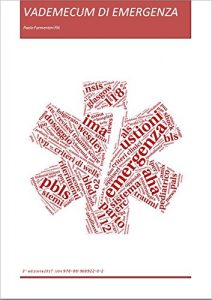 Baixar Vademecum di Emergenza Urgenza ed. 2016: per operatori di Emergenza – Urgenza extraospedaliera (Italian Edition) pdf, epub, eBook
