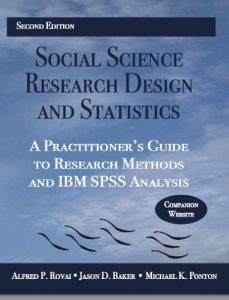 Baixar Social Science Research Design and Statistics: A Practitioner’s Guide to Research Methods and IBM SPSS Analysis (English Edition) pdf, epub, eBook