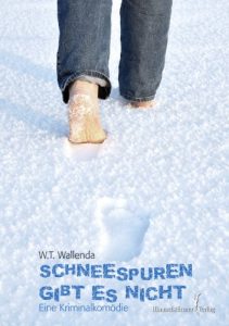 Baixar Schneespuren gibt es nicht (German Edition) pdf, epub, eBook