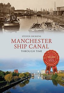 Baixar Manchester Ship Canal Through Time (English Edition) pdf, epub, eBook