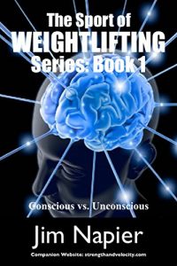 Baixar The Sport of Weightlifting Series Book One: Conscious vs. Unconscious (English Edition) pdf, epub, eBook