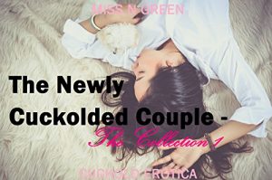 Baixar The Newly Cuckolded Couple – The Collection 1 (English Edition) pdf, epub, eBook