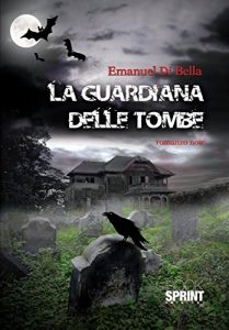 Baixar La guardiana delle tombe (Edizione Deluxe) pdf, epub, eBook