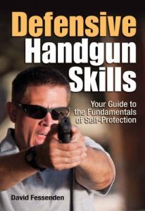 Baixar Defensive Handgun Skills: Your Guide to Fundamentals for Self-Protection pdf, epub, eBook