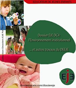 Baixar Dossier EJE DC4 l’Environnement institutionnel… et autres travaux du DEEJE. Edition V2.1.1 (French Edition) pdf, epub, eBook