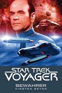Baixar Star Trek – Voyager 9: Bewahrer (German Edition) pdf, epub, eBook