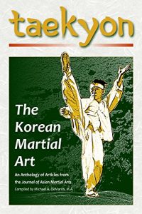 Baixar Taekyon: The Korean Martial Art (English Edition) pdf, epub, eBook