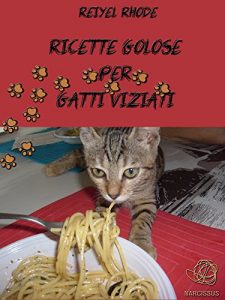 Baixar Ricette golose per gatti viziati pdf, epub, eBook
