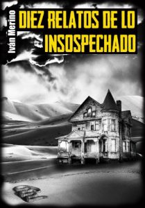 Baixar Diez relatos de lo insospechado (Spanish Edition) pdf, epub, eBook