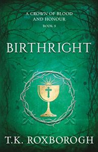 Baixar Birthright (A Crown of Blood and Honour Book 3) (English Edition) pdf, epub, eBook