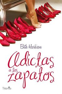 Baixar Adictas a los zapatos (Titania amour) pdf, epub, eBook