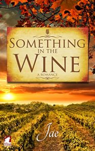 Baixar Something in the Wine (The Moonstone Series Book 1) (English Edition) pdf, epub, eBook