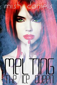 Baixar Melting the Ice Queen (English Edition) pdf, epub, eBook