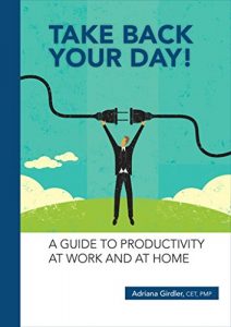 Baixar Take Back Your Day!: A guide to productivity at work and at home (The SparkShift Series Book 3) (English Edition) pdf, epub, eBook