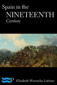 Baixar Spain in the Nineteenth Century (English Edition) pdf, epub, eBook