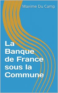 Baixar La Banque de France sous la Commune (French Edition) pdf, epub, eBook