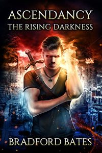 Baixar Ascendancy The Rising Darkness (Ascendancy Legacy Book 5) (English Edition) pdf, epub, eBook