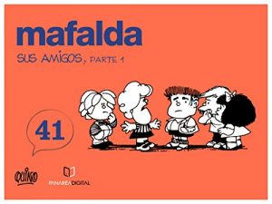 Baixar MAFALDA Y SUS AMIGOS pdf, epub, eBook