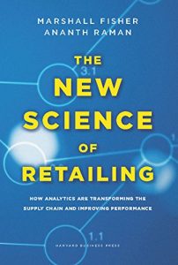 Baixar The New Science of Retailing: How Analytics are Transforming the Supply Chain and Improving Performance pdf, epub, eBook