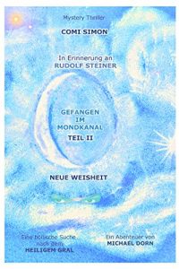 Baixar Gefangen im Mondkanal Teil 2: Neue Weisheit (German Edition) pdf, epub, eBook