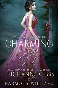 Baixar Charming the Spy (Scandals and Spies Book 4) (English Edition) pdf, epub, eBook